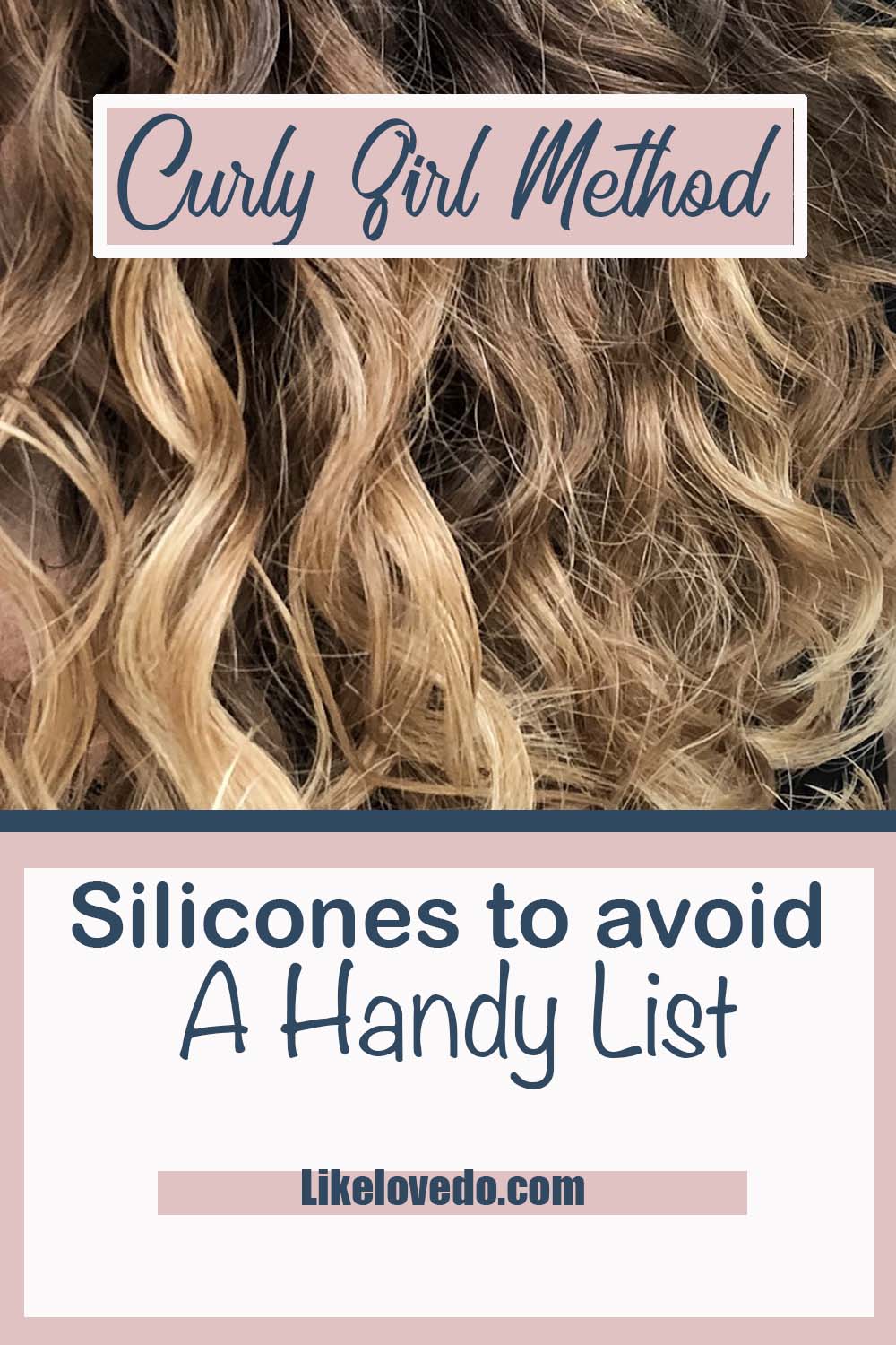 Silicones to avoid when doing the curly girl method and handy info graphic list
