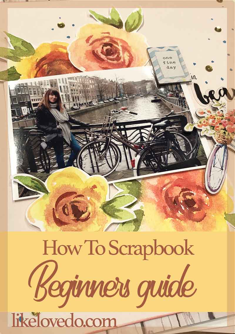 How to scrapbook for beginners guide