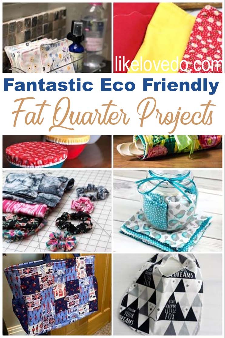 Eco friendly things to make from fat quarters at home while sewing