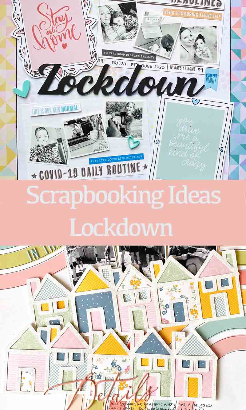 Scrapbooking in Lockdown ideas for layouts using pretty papers 
