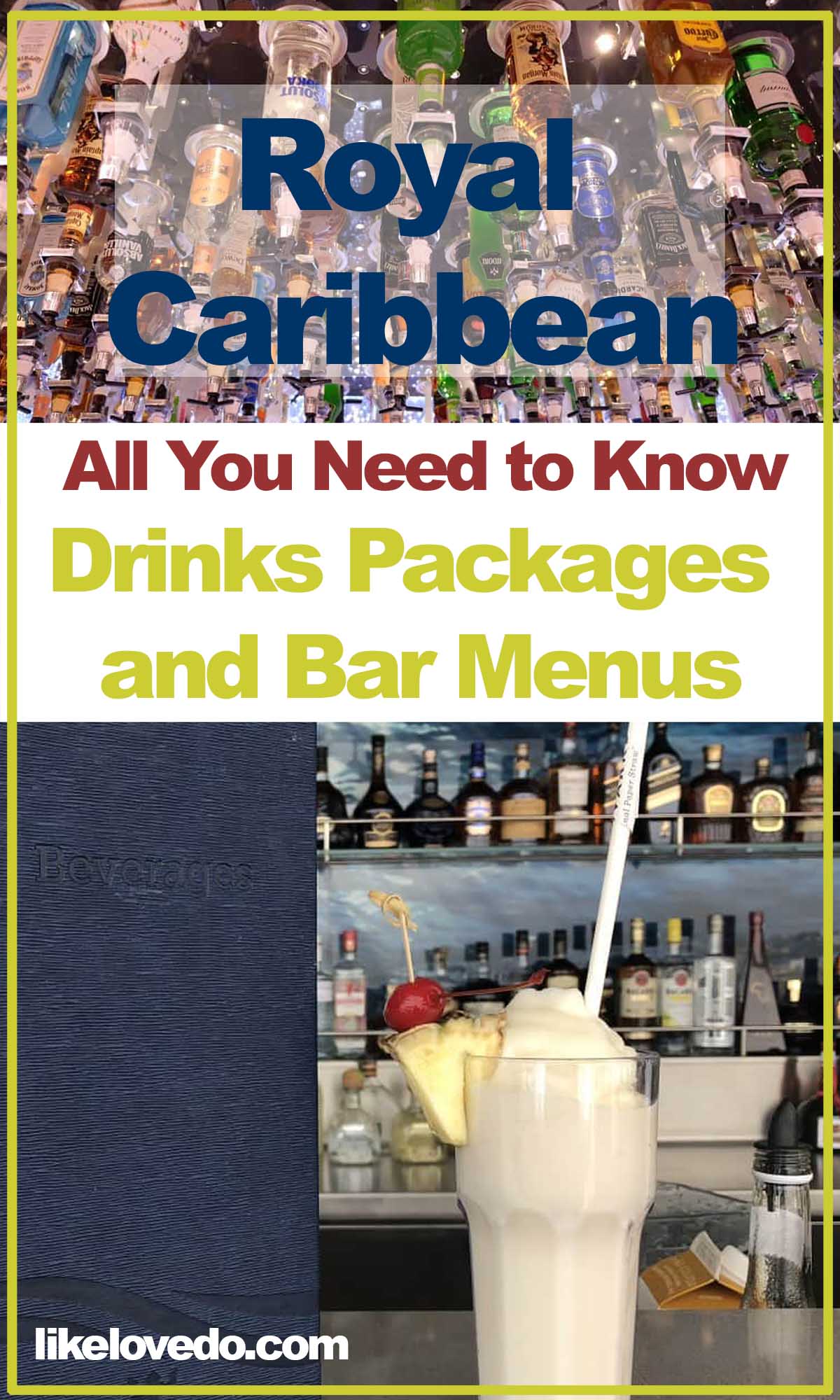  Royal Caribbean all you need to know about drink packages and bar menus.