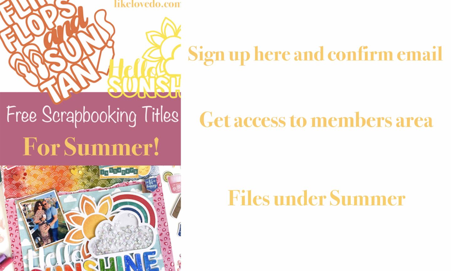 Sign up here for free summer cut files