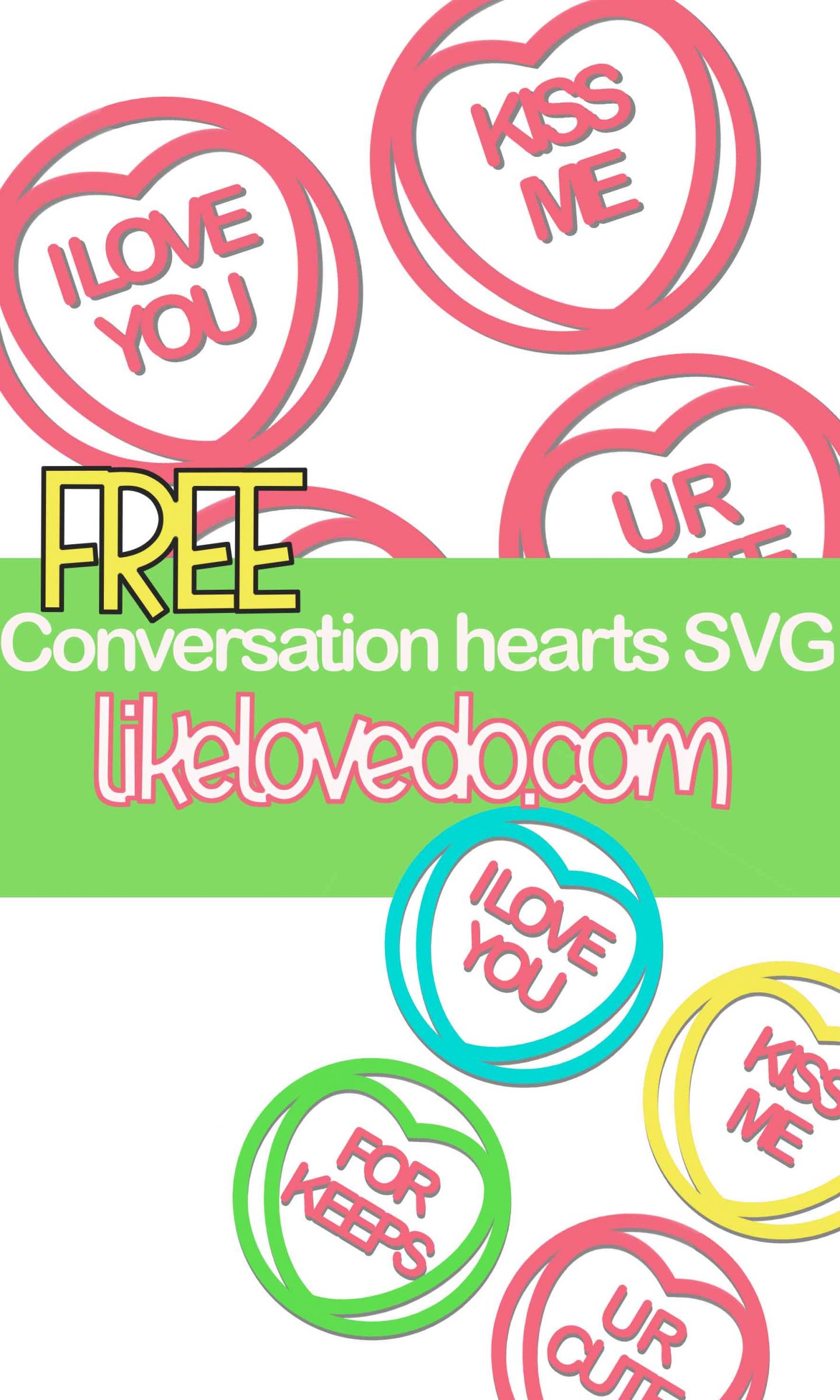 Free love Hearts conversation hearts SVG free