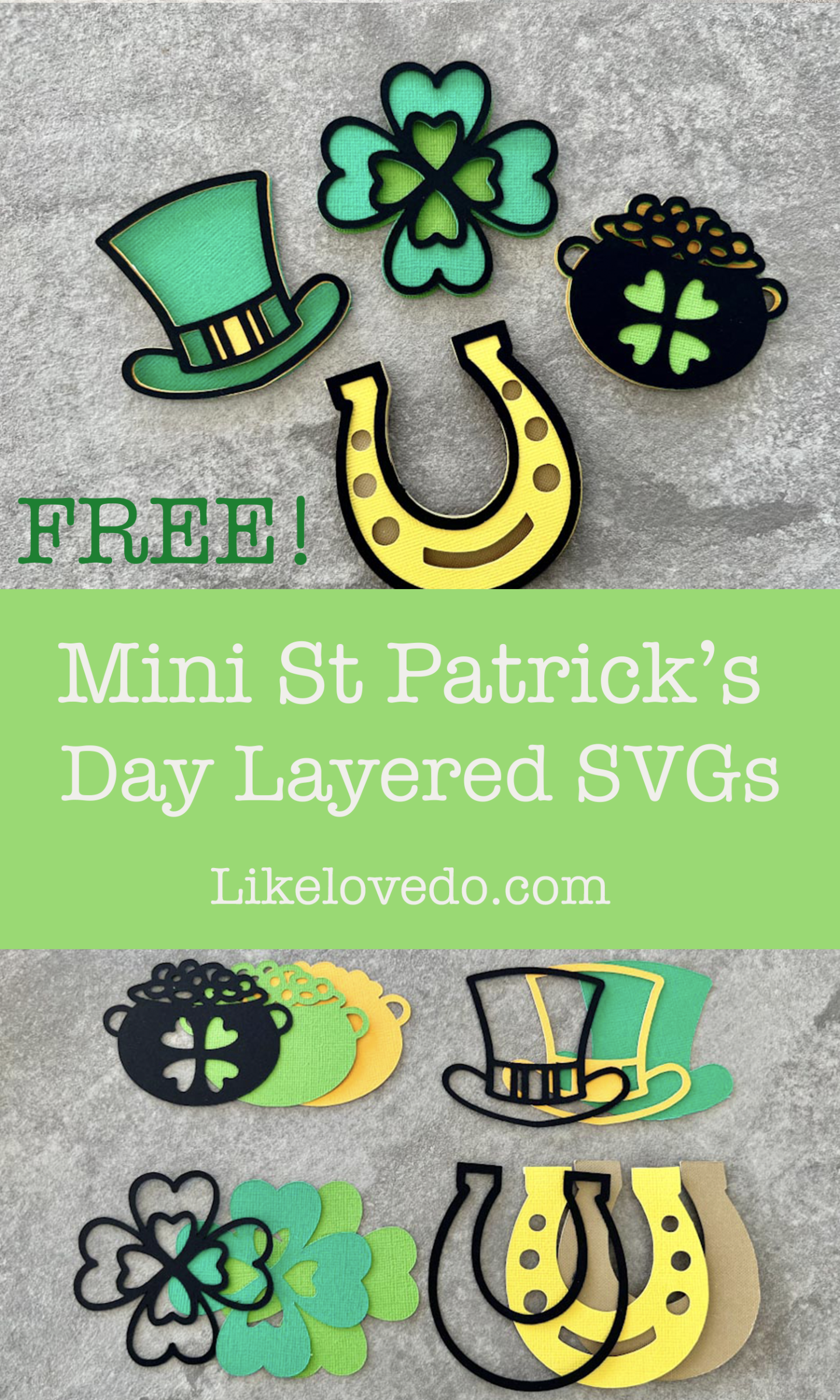 Free mini St. Patrick’s day SVGs, Layered St Paddy’s day cut files including a Shamrock, Leprechaun hat, Pot of gold and a horseshoe charm for all of your paper crafts and card crafts.