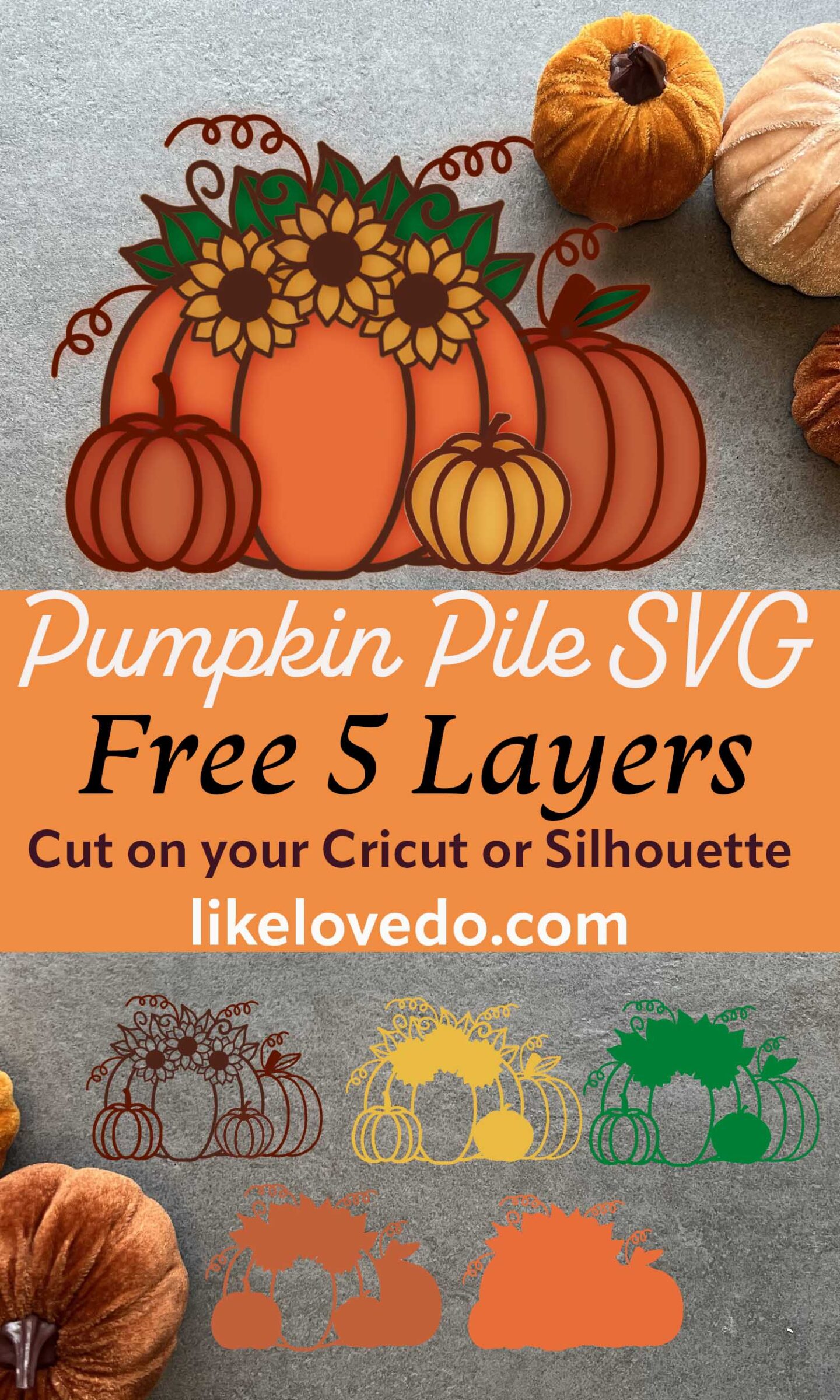 Free 5 Layer Layered Pumpkin Pile SVG Pin image with pumpkins and sunflowers cut file