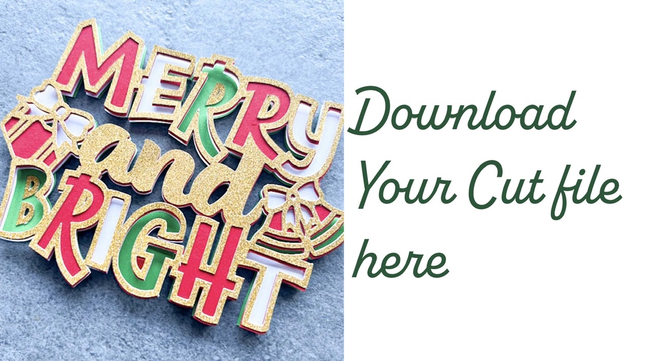 Download here Free Layered Merry and Bright SVG for crafting Cricut and Silhouette cameo