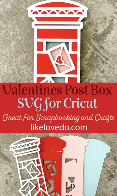 Free Layered Valentines Post Box SVG With love letters 3D